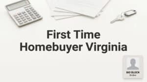 First Time Homebuyer Virginia: Step-by-Step Guide to Buying Your First Home — Check Your Rate Without a Hard Credit Pull
