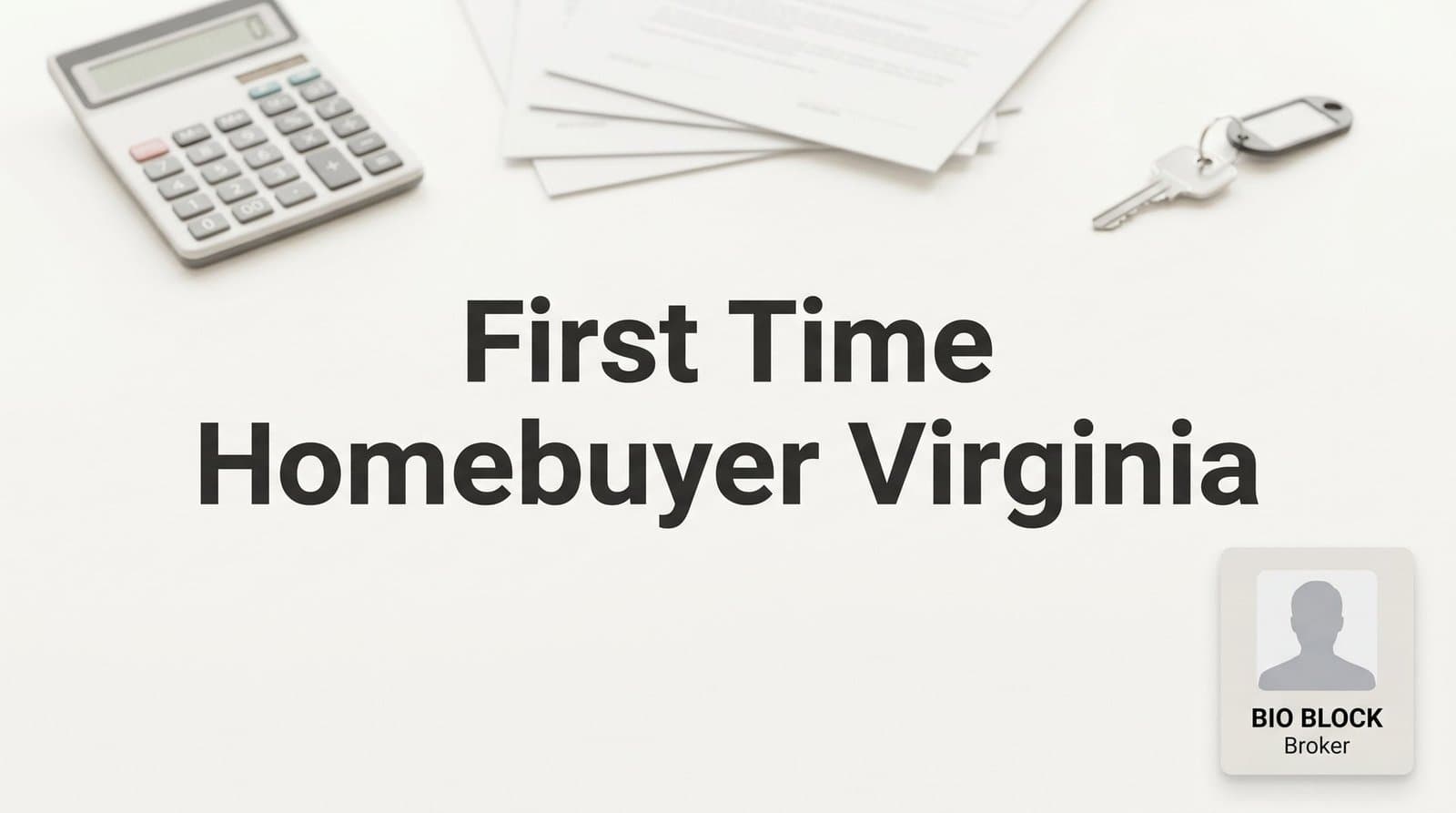 First Time Homebuyer Virginia: Step-by-Step Guide to Buying Your First Home — Check Your Rate Without a Hard Credit Pull