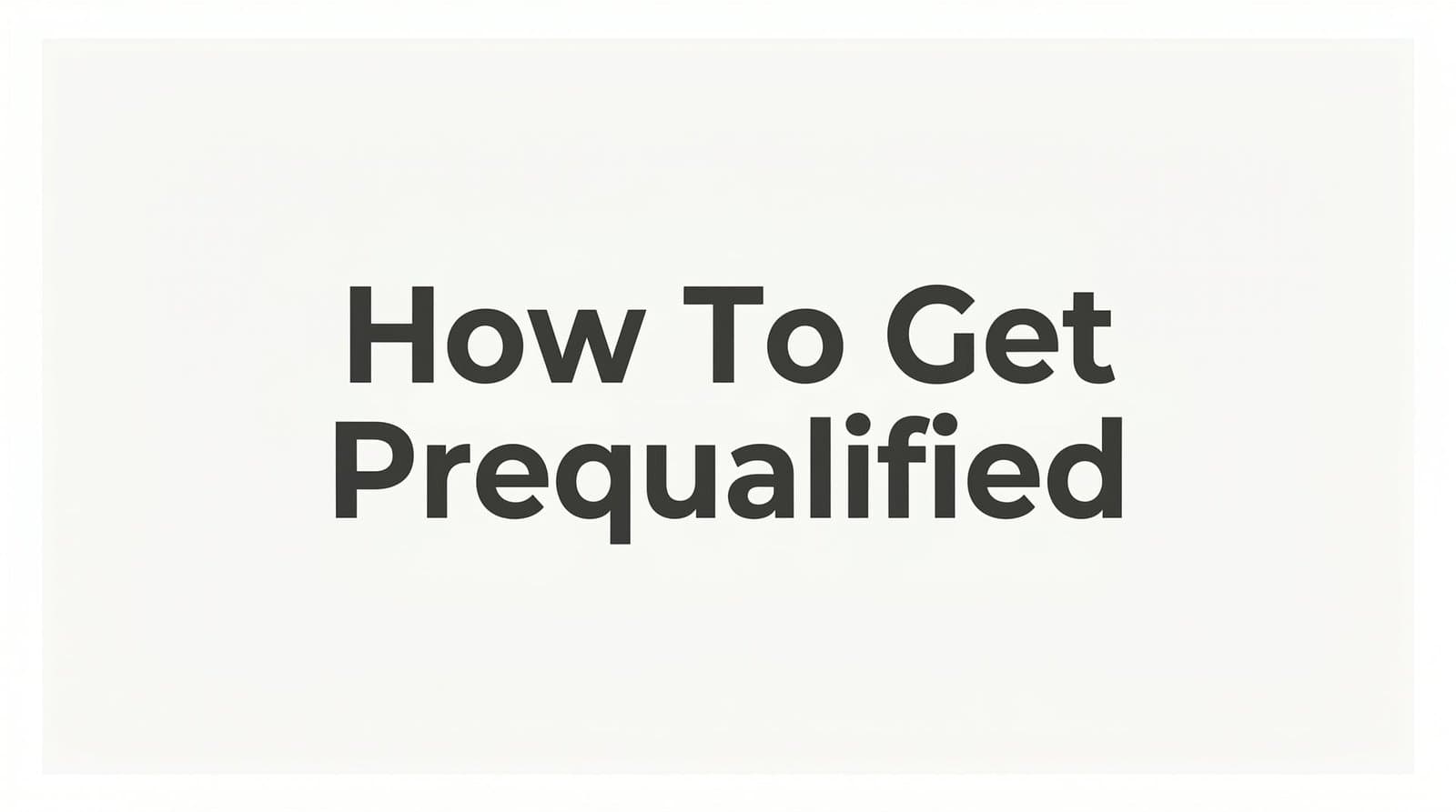 How to Get Prequalified for a Mortgage in Virginia: A Step-by-Step Guide